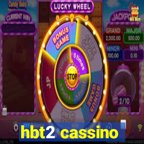 hbt2 cassino